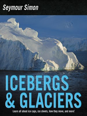 cover image of Icebergs & Glaciers